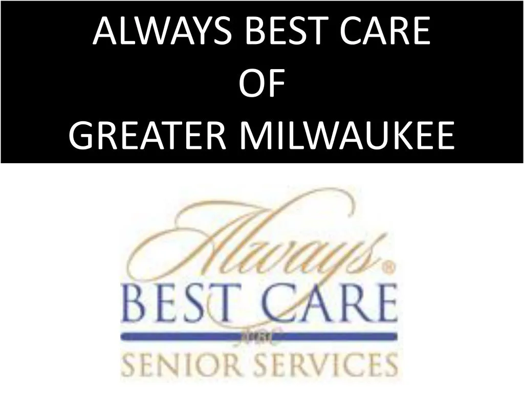 always best care of greater milwaukee