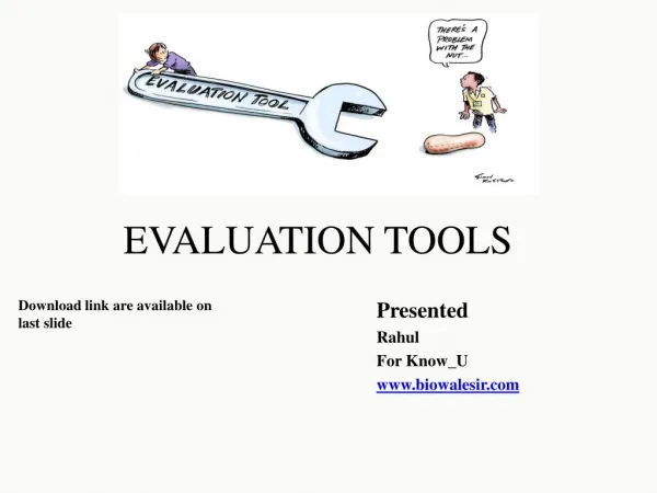 Major tools of Evaluation