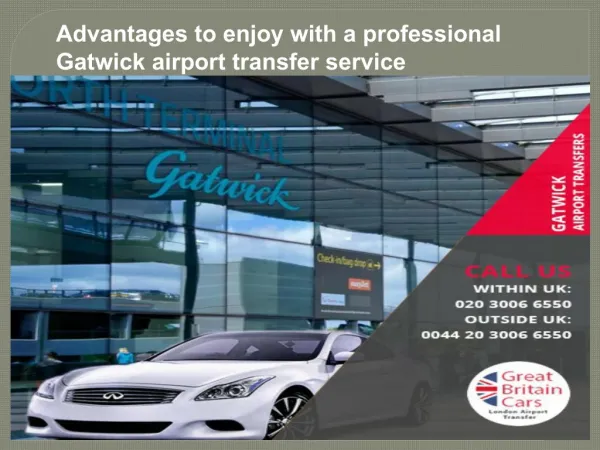 Advantages to enjoy with a professional Gatwick airport transfer service