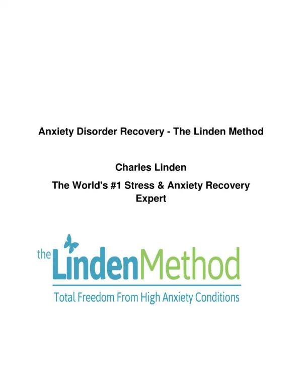 Anxiety Disorder Recovery ­ The Linden Method by Charles Linden