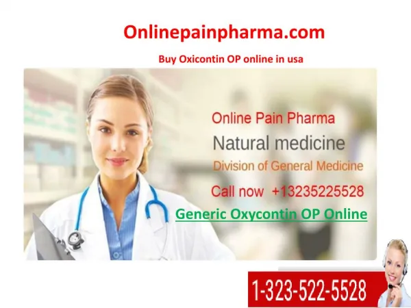 Buy Generic Oxycontin OP Online with cheap price
