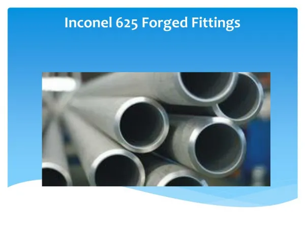nconel 625 Forged Fittings