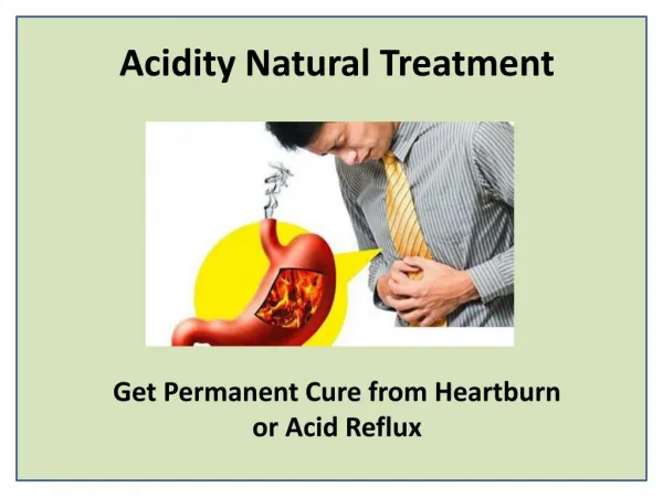 Acidity Cure-Easy and Effective Herbal Treatments | Penis enlargement treatment in amroha