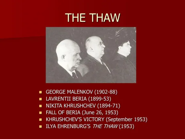 THE THAW