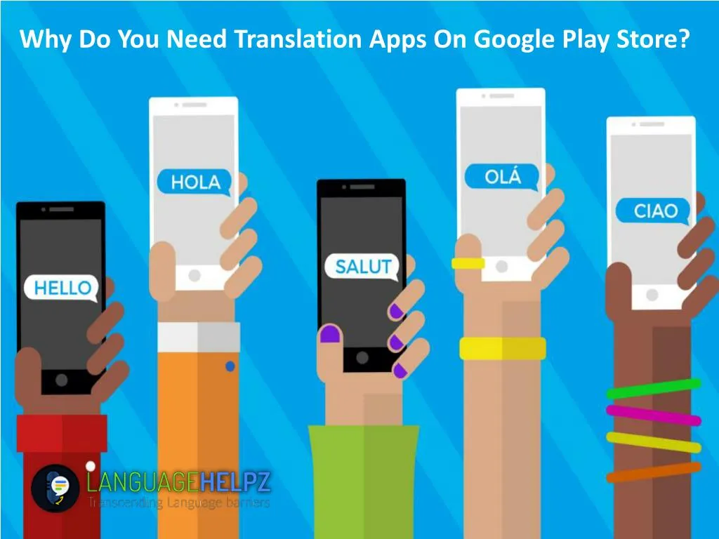 why do you need translation apps on google play