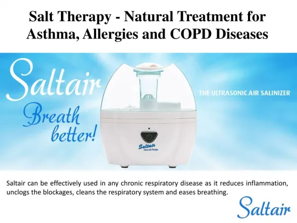 Salt Therapy - Natural Treatment for Asthma, Allergies and COPD Diseases