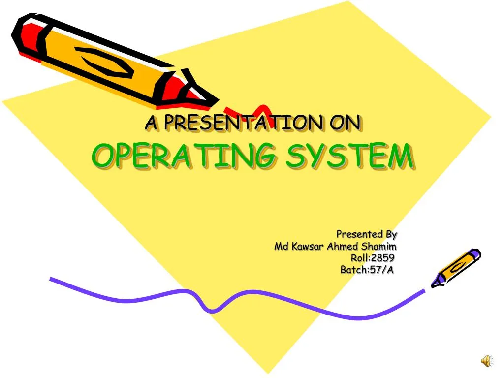 a presentation on operating system