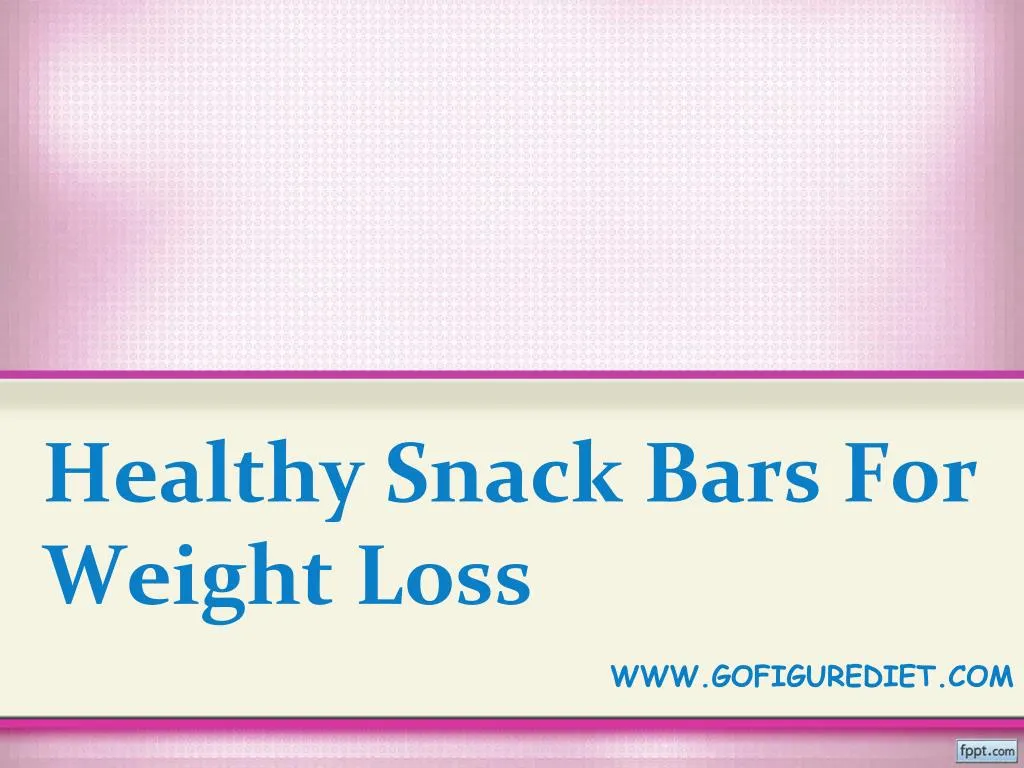 healthy snack bars for weight loss