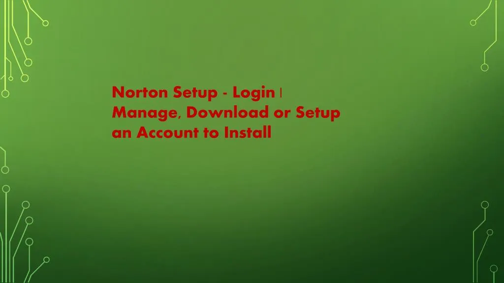 norton setup login manage download or setup