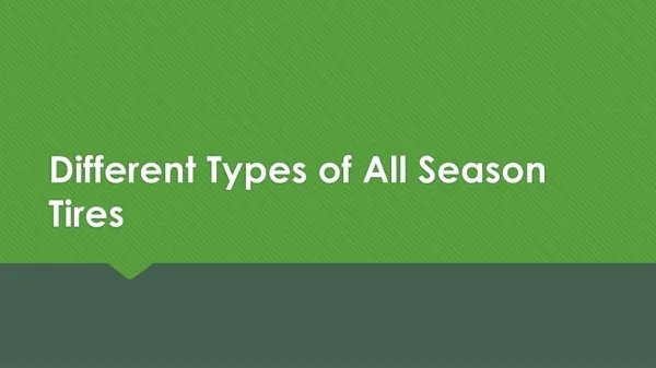 Different Types of All Season Tires