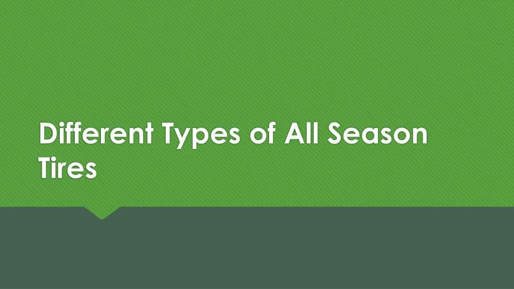 different types of all season tires