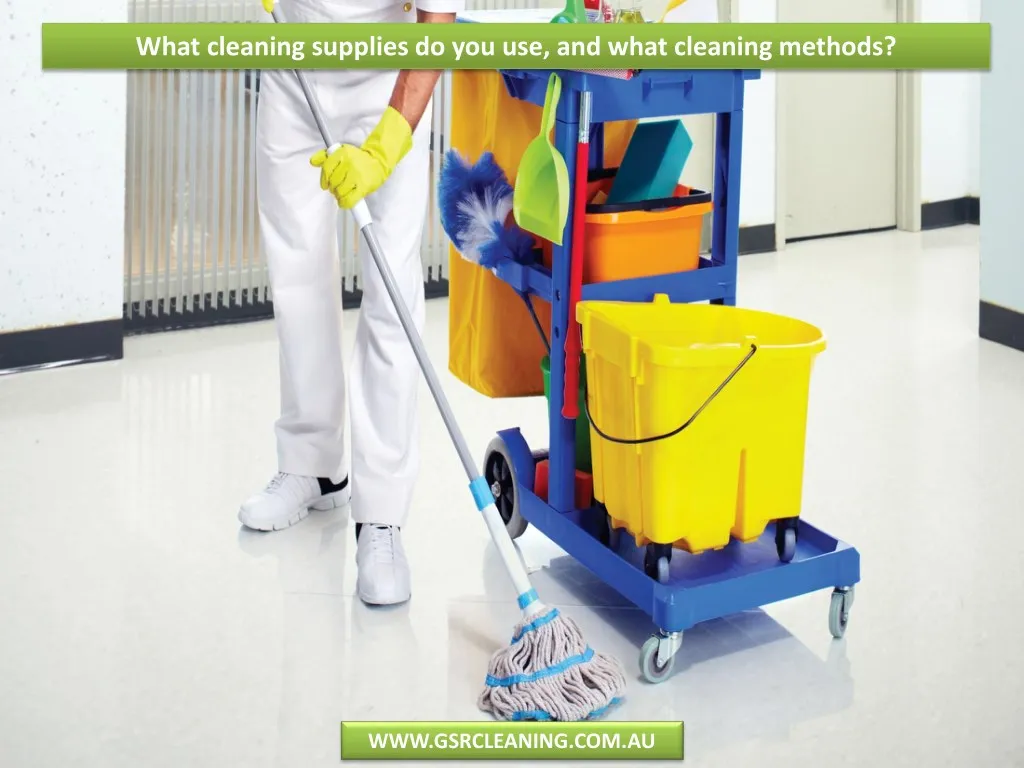 what cleaning supplies do you use and what