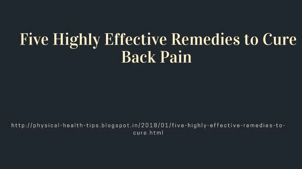 five highly effective remedies to cure back pain
