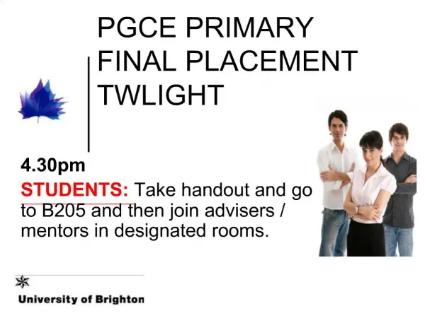 PGCE PRIMARY FINAL PLACEMENT TWLIGHT