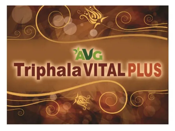 Benefits of Triphala for piles, constipation and gastic