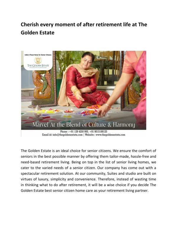 Cherish every moment of after retirement life at The Golden Estate