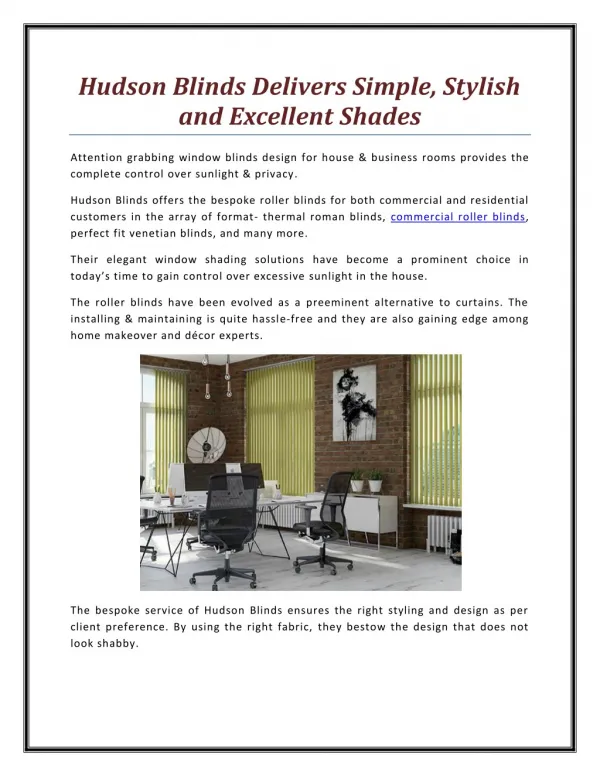 Hudson Blinds Delivers Simple, Stylish and Excellent Shades