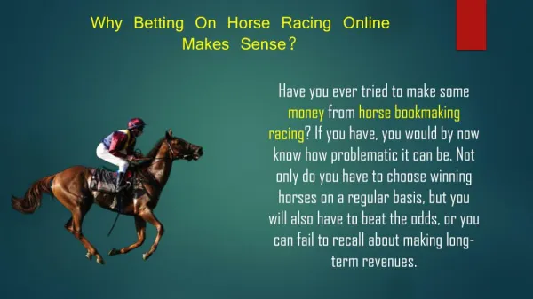 Why Betting On Horse Racing Online Makes Sense?