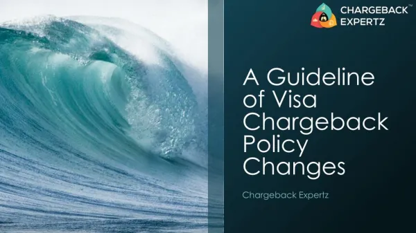A Guideline of Visa Chargeback Policy Changes