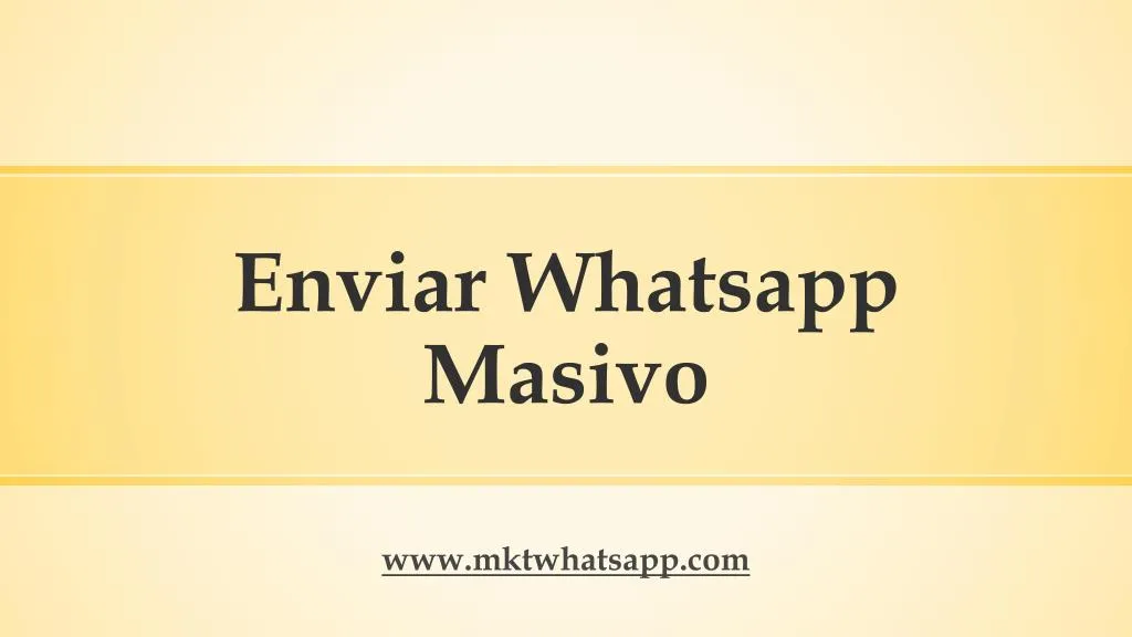 enviar whatsapp masivo