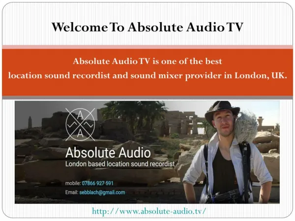 Absolute Audio TV - The Best Professional Location Sound Recordist Provider in London, UK