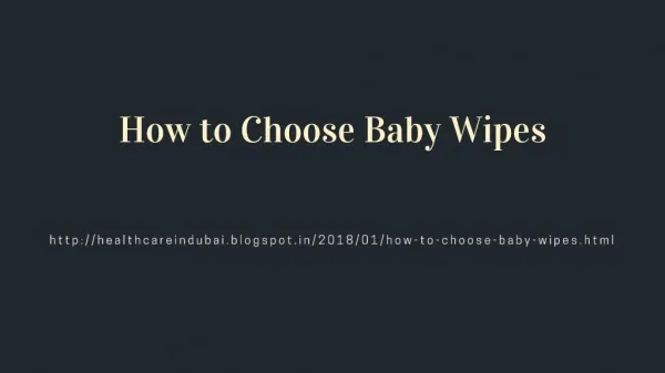 How to Choose Baby Wipes?