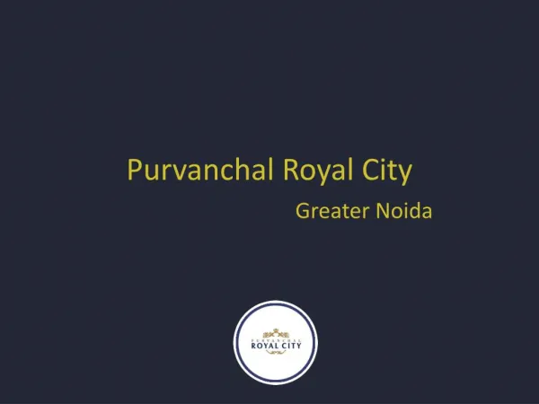 Purvanchal Royal City Greater Noida - Sector Chi 5