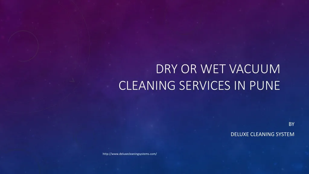 dry or wet vacuum cleaning services in pune