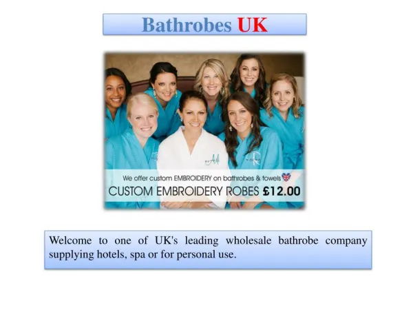 Buy Personalised Embroidered Bathrobes in London