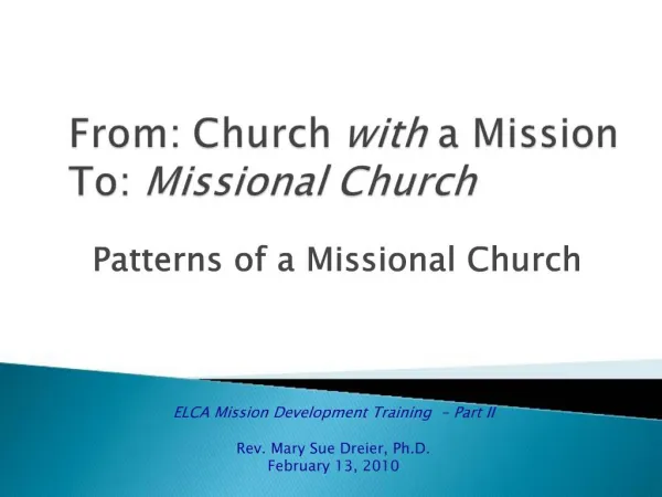 From: Church with a Mission To: Missional Church
