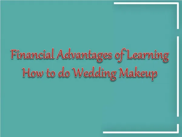 Financial Advantages of Learning How To Do Wedding Makeup