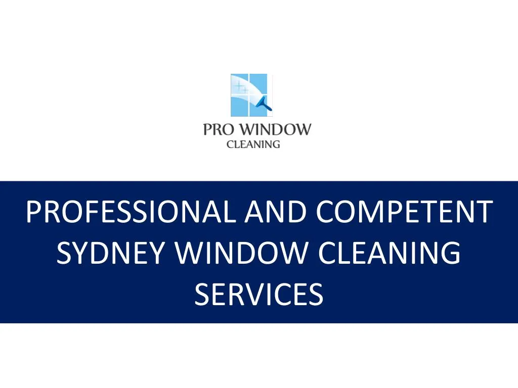 professional and competent sydney window cleaning services