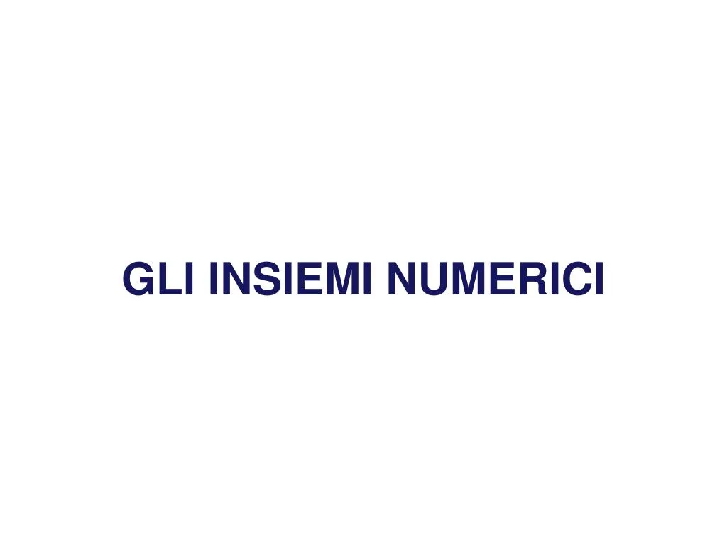 gli insiemi numerici