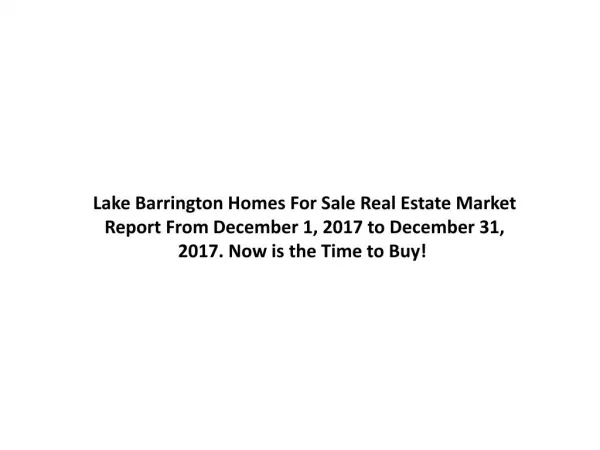 Lake Barrington Homes For Sale Real Estate Market Report December 2017