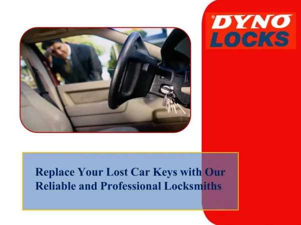 Replace Your Lost Car Keys with Our Reliable and Professional Locksmiths