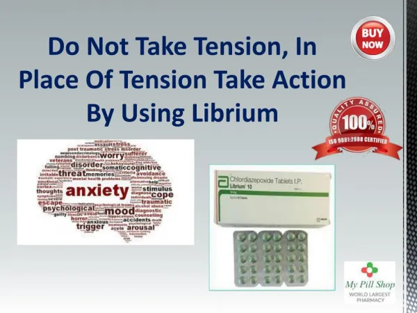 Do Not Take Stress Due To Anxiety Problems Use Librium
