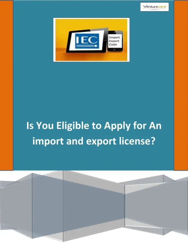 Is You Eligible to Apply for An import and export license?