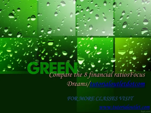 Compare the 8 financial ratiosFocus Dreams/tutorialoutletdotcom
