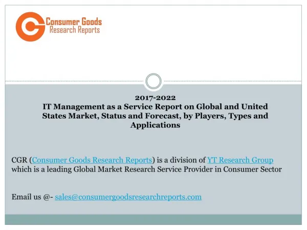 2017-2022 IT Management as a Service Report on Global and United States Market, Status and Forecast, by Players, Types a