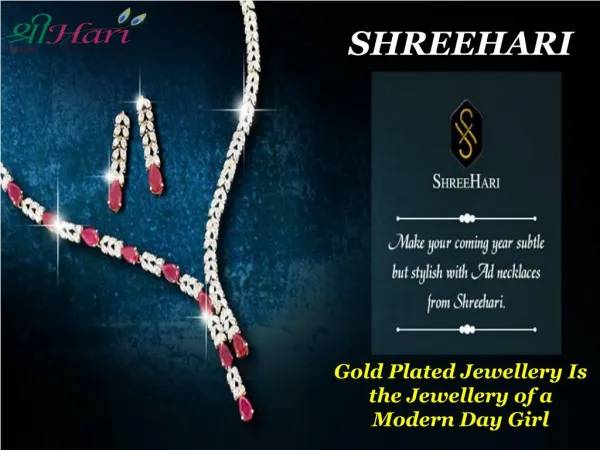 Gold Plated Jewellery Is the Jewellery of a Modern Day Girl