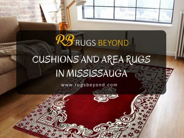 Cushions and area rugs mississauga - Rugs Beyond