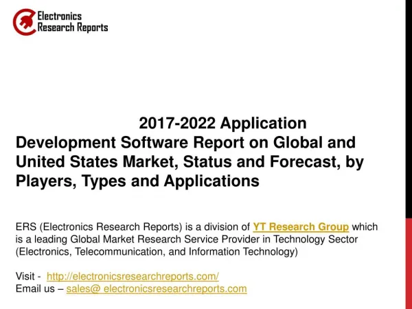 2017-2022 Application Development Software Report on Global and United States Market, Status and Forecast, by Players, T