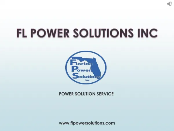 Power Solutions for Home - Florida Power Solution Inc.