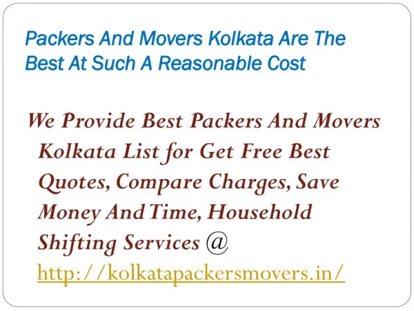 Packers And Movers Kolkata Are The Best At Such A Reasonable Cost