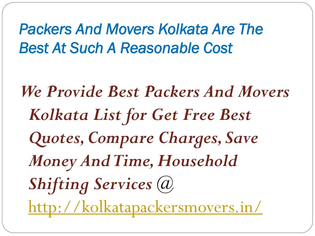 packers and movers kolkata are the best at such a reasonable cost