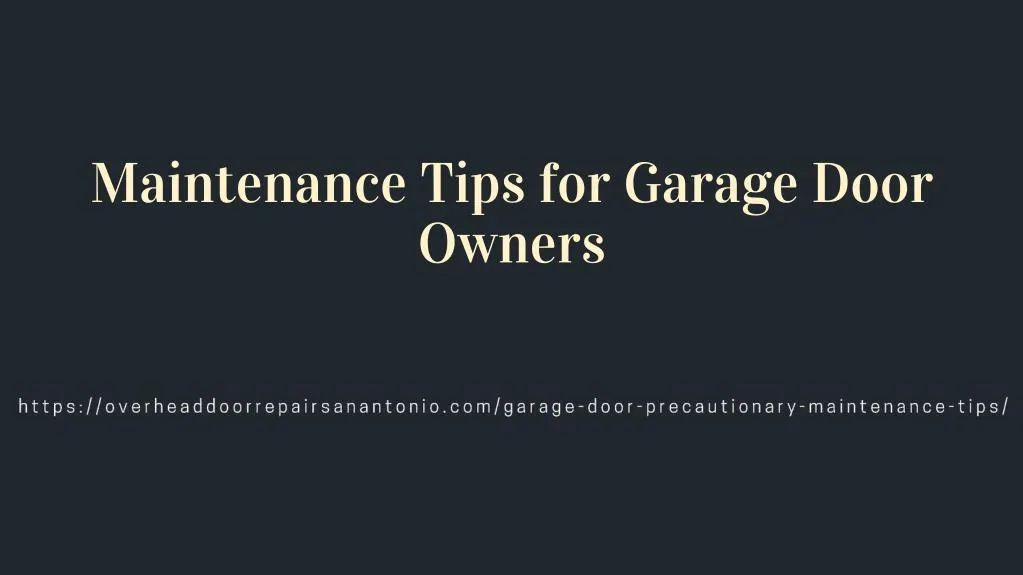 maintenance tips for garage door owners