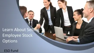 Learn About Selling Employee Stock Options | ESO Fund - slide 1