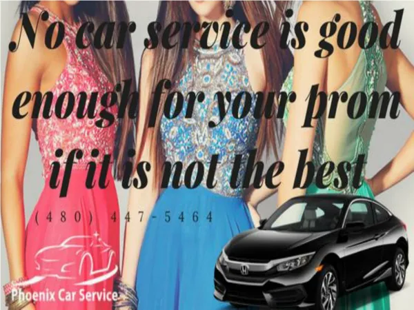 No car service is good enough for your prom if it is not the best