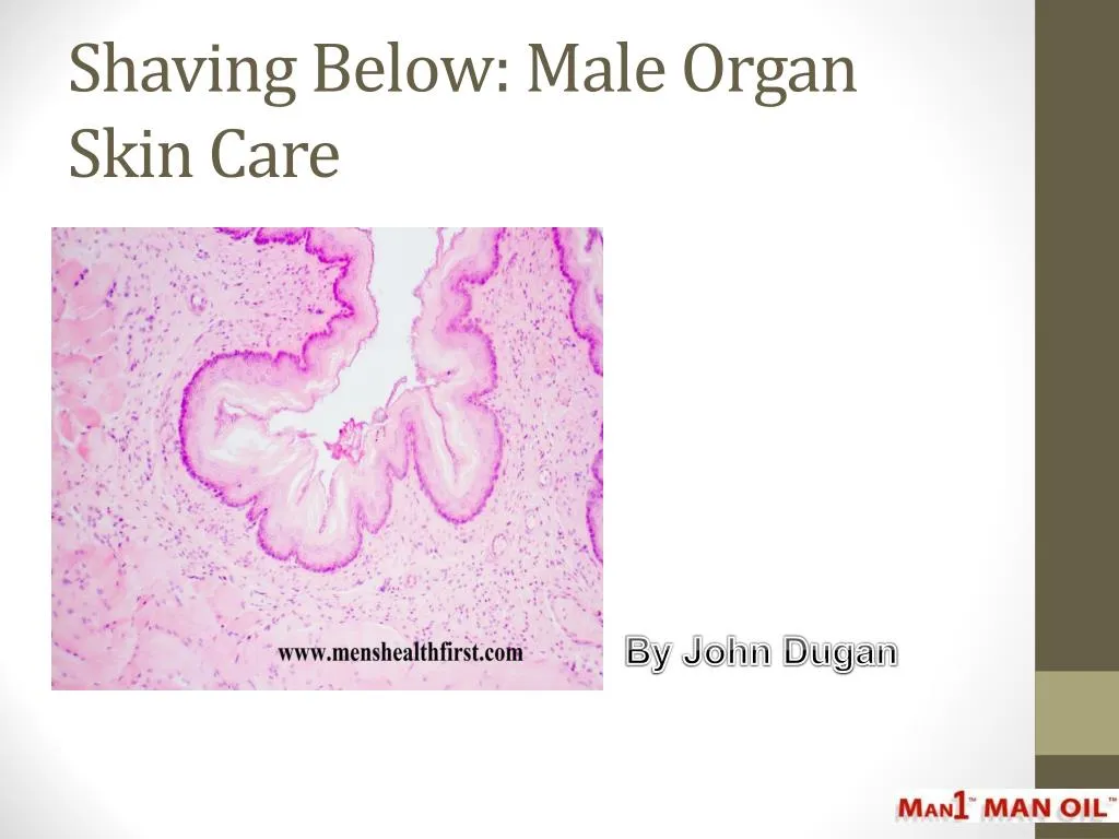 shaving below male organ skin care