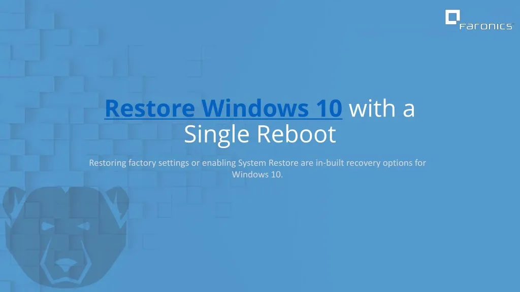 restore windows 10 with a single reboot